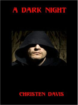 A Dark Night