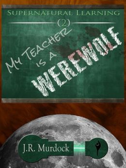 My Teacher is a Werewolf