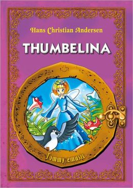 Thumbelina. Classic Fairy Tales For Children (Fully Illustrated) By ...