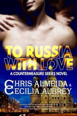 To Russia With Love (Countermeasure Series #2)
