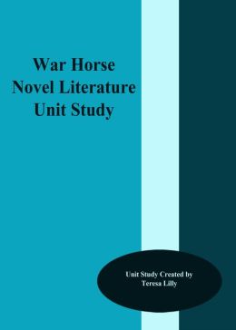 War Horse Novel Unit Study