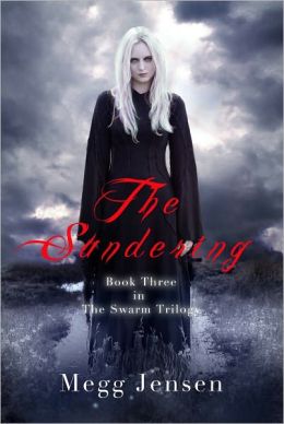 The Sundering - The Swarm Trilogy, Book 3