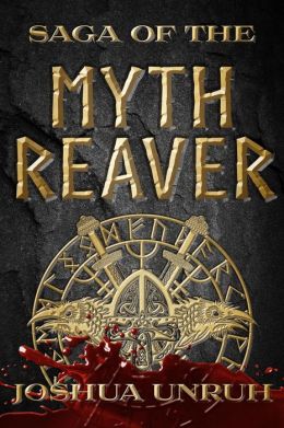 Downfall (Saga of the Myth Reaver, #1)