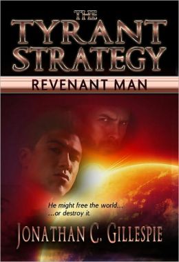 The Tyrant Strategy: Revenant Man