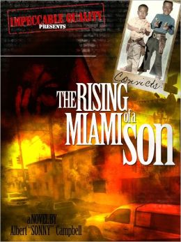 Convicts: The Rising of a Miami Son