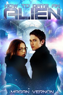 How to Date an Alien