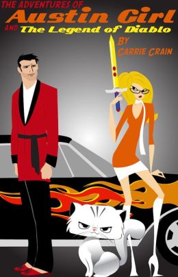The Adventures of Austin Girl and the Legend of Diablo