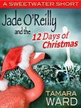 Jade O'Reilly and the 12 Days of Christmas (A Sweetwater Short)