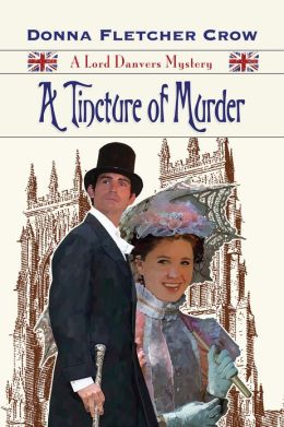 A Tincture of Murder (A Lord Danvers Mystery)