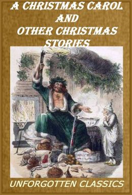 A Christmas Carol and Other Christmas Stories by Charles Dickens | 2940015827682 | NOOK Book ...