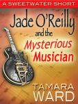 Jade O'Reilly and the Mysterious Musician