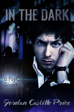 In the Dark: A PsyCop Short (PsyCop 6.1)
