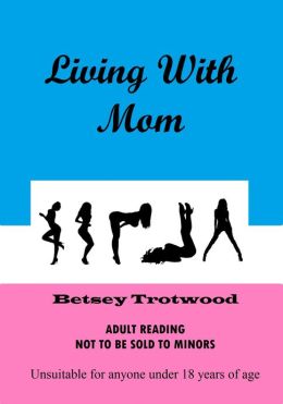 Living With Mom