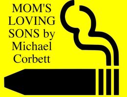 MOM'S LOVING SONS