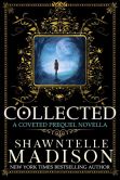 Collected: A Coveted Novella