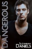 Book Cover Image. Title: Dangerous, Author: Suzannah Daniels