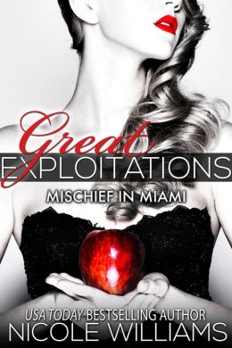 Great Exploitations (Mischief In Miami)