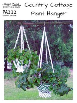 PA332-R Country Cottage Plant Hanger Crochet Pattern Maggie Weldon