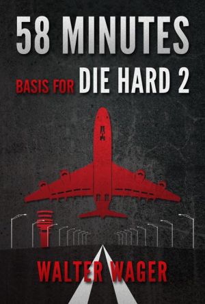 Book 58 Minutes (Basis for the Film Die Hard 2)