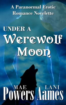 Under A Werewolf Moon