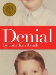 Book Cover Image. Title: Denial:  My 25 Years Without a Soul, Author: Jonathan Rauch