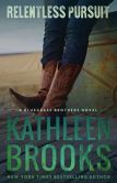 Book Cover Image. Title: Relentless Pursuit, Author: Kathleen Brooks