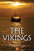 Book Cover Image. Title: The Vikings, Author: Robert Wernick