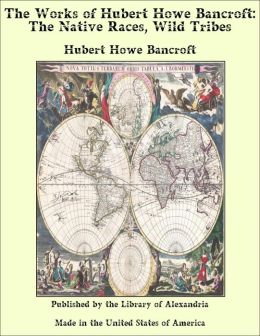 Hubert Howe Bancroft