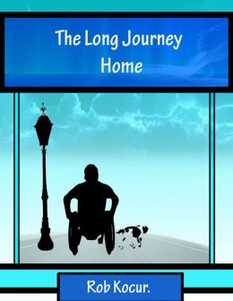 The Long Journey Home Rob Kocur