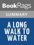 Book Cover Image. Title: A Long Walk To Water by Linda Sue Park l Summary & Study Guide, Author: BookRags