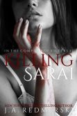 Book Cover Image. Title: Killing Sarai, Author: J.A. Redmerski