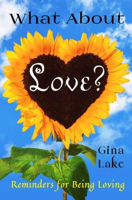 What About Love? Reminders for Being Loving