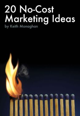 20 No-Cost Marketing Ideas