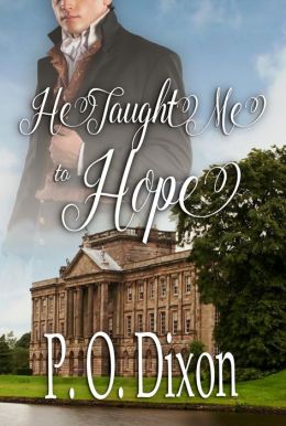 He Taught Me To Hope: Darcy and the Young Knight's Quest