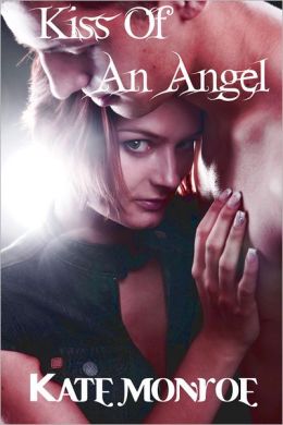 Kiss Of An Angel
