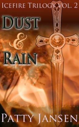 Dust & Rain (book 2 Icefire Trilogy)