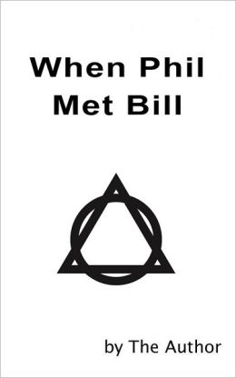 When Phil Met Bill