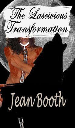 The Lascivious Transformation
