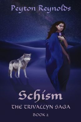 Schism: Book 2 of the Trivallyn Saga