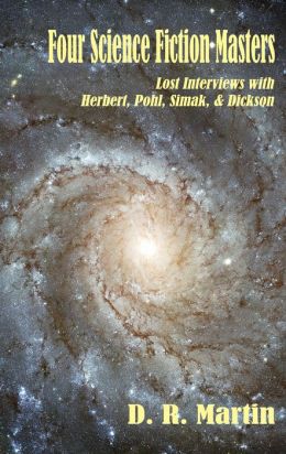 Four Science Fiction Masters: Herbert, Pohl, Simak & Dickson