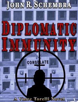 A Vince Torelli Novel Book 3: Diplomatic Immunity