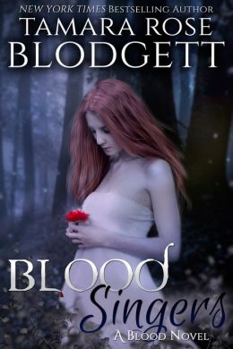 Blood Singers (Vampire Paranormal Romance) (Blood Series, #1)