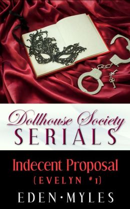 Indecent Proposal (The Dollhouse Society)