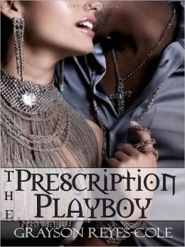 The Prescription Playboy