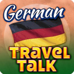 German Travel Talk - Speak & Learn Now! Includes Audio Phrasebook, Flashcards & Essential Words