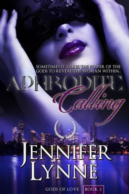 Aphrodite Calling (Gods of Love #2)