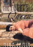 The Puppet Queen: A Tale of the Sleeping Beauty
