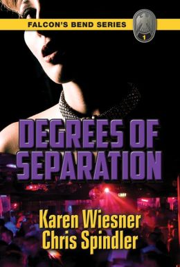 Falcon's Bend Series, Book 1: Degrees of Separation