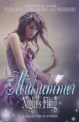 A Midsummer Night's Fling: Belinda Boring, Kamery Solomon, Lacey Weatherford