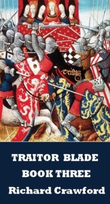 Traitor Blade: Book Three